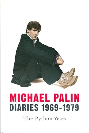 Michael Palin Diaries 1969-1979: The Python Years
