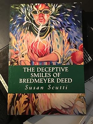 The Deceptive Smiles of Bredmeyer Deed. Signed