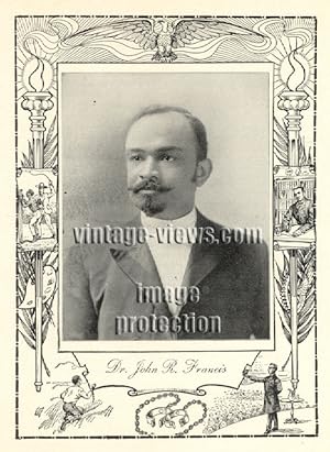 DR. JOHN R. FRANCIS,Negro Genealogy,1902 Photo