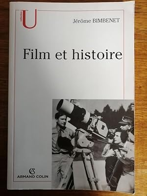 Film et histoire 2007 - BIMBENET Jérôme - Cinéma Historique Propagande Engagement Reflet du siècle