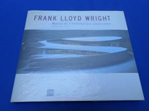 FRANK LLOYD WRIGHT Maître de L'Architecture américaine