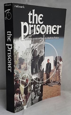 The Prisoner. A Complete Production Guide.