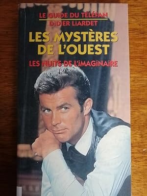 Les mystères de l ouest Les nuits de l imaginaire Guide du téléfan 1994 - LIARDET Didier - Cinéma...