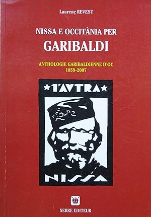Nissa e Occitania per Garibaldi Anthologie garibaldienne d'oc 1859-2007