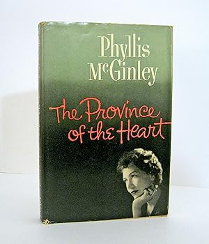 Poet Phyllis McGinley, The Province of the Heart. Her Defense of Suburban Living. 2nd Printing Pu...