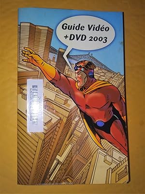 Guide vidéo et DVD 2003