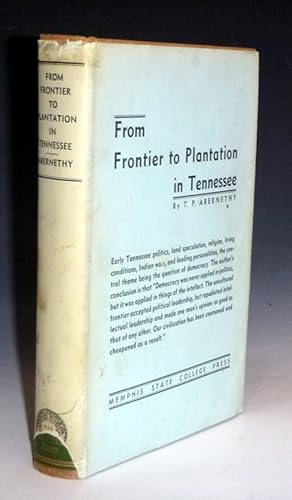 From Frontier to Plantation. A Study in Frontier Democracy