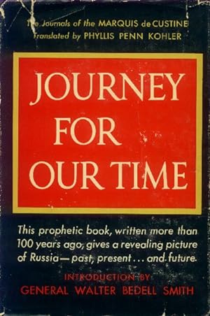 Journey For Our Time: The Journals of The Marquis de Custine