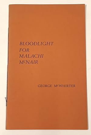 BLOODLIGHT For MALACHI McNAIR