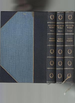 The Works of Francis Thompson 3 Volumes
