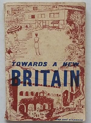 Towards a New Britian