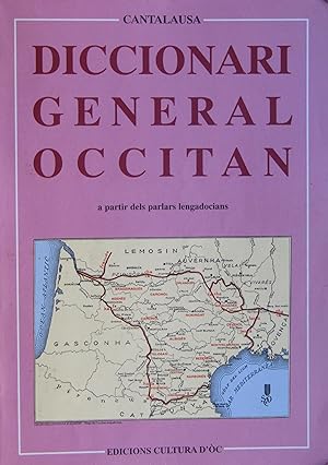 Diccionari general occitan: a partir dels parlars lengadocians