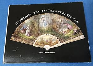 Unfolding Beauty - The Art of the Fan (The Collection of Esther Oldham and the Museum of Fine Art...