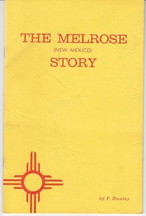 The Melrose, New Mexico Story [Limited Edition]
