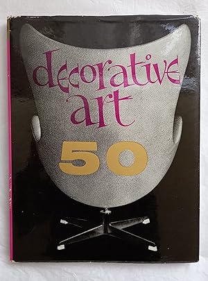 Decorative Art 50 - Golden Jubilee issue - the Studio Yearbook, 1960-61