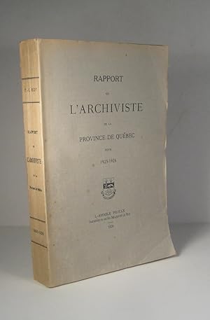 Rapport de l'Archiviste de la province de Québec pour 1925-1926