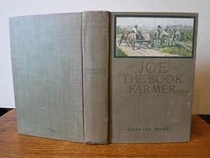Joe the Book Farmer - Making Good on the Land
