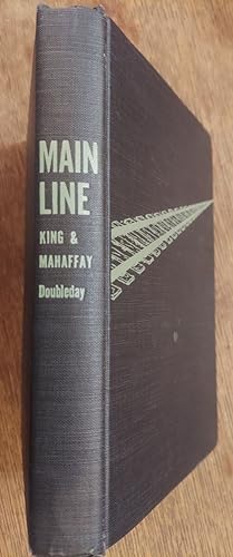 Main Line : Fifty Years of Railroading with the Southern Pacific