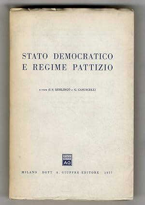 Stato democratico e regime pattizio. Atti dell'incontro di studio. Messina, 6-7 giugno 1975.