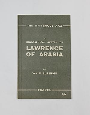 The Mysterious A.C.2, A Biographical Sketch of Lawrence of Arabia