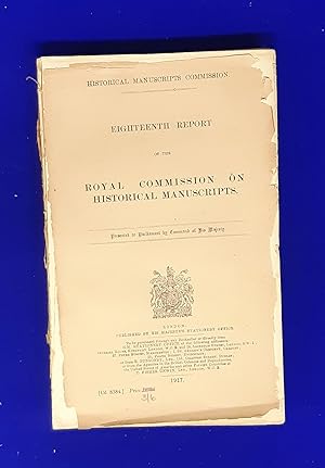 Eighteenth Report of the Royal Commission on Historical Manuscripts.