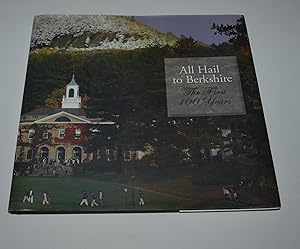 All Hail to Berkshire: The First 100 Years (Sheffield, Massachusetts)