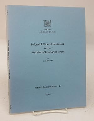 Industrial Mineral Resources of the Markham-Newmarket Area, Ontario and York Counties