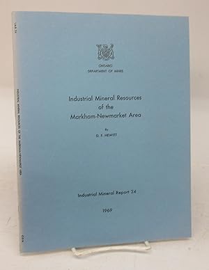 Industrial Mineral Resources of the Markham-Newmarket Area, Ontario and York Counties