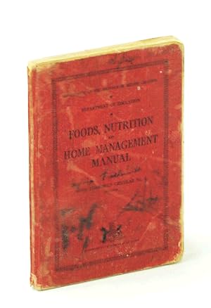 Foods, Nutrition and Home Management Manual, Home Economics Circular No. [Number] 1 [One] (Revised)