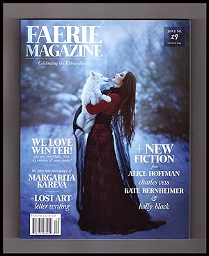 Faerie Magazine N0. 29, Winter 2014. Alice Hoffman, Charles Vess, Kate Bertheimer, Holly Black, M...