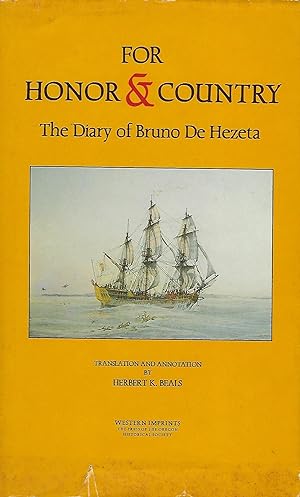 FOR HONOR AND COUNTRY: THE DIARY OF BRUNO DE HEZETA.