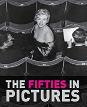 The Fifties in Pictures