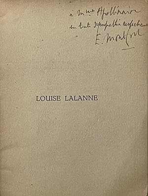 La Véritable histoire de Louise Lalanne ou le poète d'"Alcools" travesti en femme