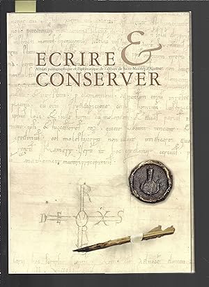 Écrire et conserver - album paléographique de l'abbaye de Saint-Maurice d'Agaune, VIe-XVIe s. (CO...