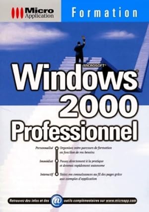 Formation Windows 2000 professionnel - Collectif
