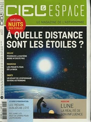 Ciel et espace n 519 : A quelle distance sont les  toiles   - Collectif