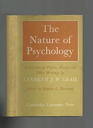 The Nature of Psychology, a Selection of Papers, Essays and Other Writings