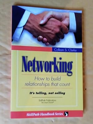 Networking: How to Creatively Tap Your People Resources, revised edition
