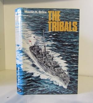 The Tribals: Biography of a Destroyer Class