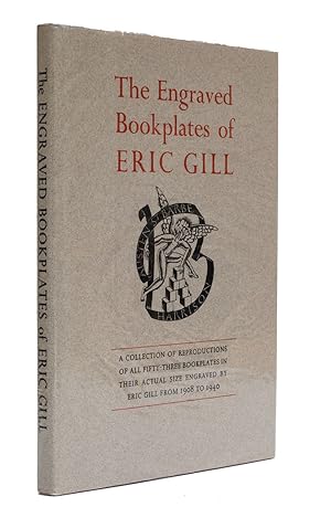 The Engraved Bookplates of Eric Gill 1908-1940 Compiled by Christopher Skelton with an Introducti...
