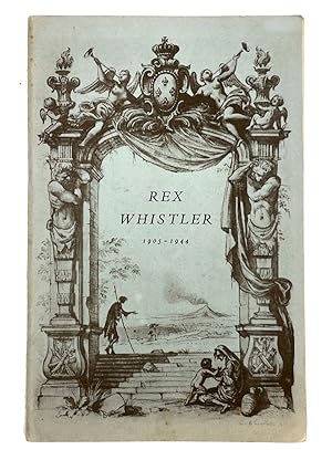 Rex Whistler 1905-1944 A Memorial Exhibition.