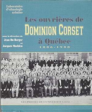 Les ouvrières de Dominion Corset à Québec 1886-1988