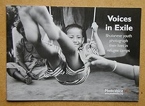 Voices in Exile: Bhutanese Youth Photograph Their Lives in Refugee Camps.