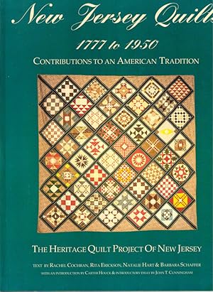 New Jersey Quilts 1777 to 1950: Contributions to an American Tradition