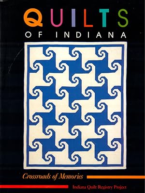 Quilts of Indiana: Crossroads of Memories
