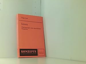 Lesen: Überlegungen zum sprachlichen Verstehen (Konzepte der Sprach- und Literaturwissenschaft, 3...