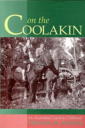 On The Coolakin: An Australian Country Childhood