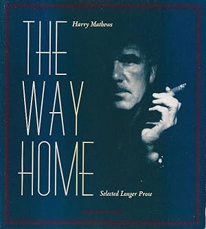 The Way Home. Selected Longer Prose