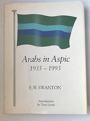 Arabs In Aspic 1935-1993