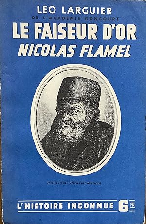 Le faiseur dor, Nicolas Flamel